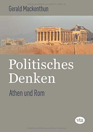 Politisches Denken - Athen und Rom