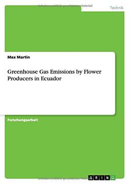 Greenhouse Gas Emissions by Flower Producers in Ecuador