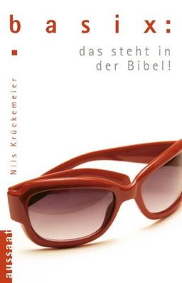 basix. das steht in der Bibel