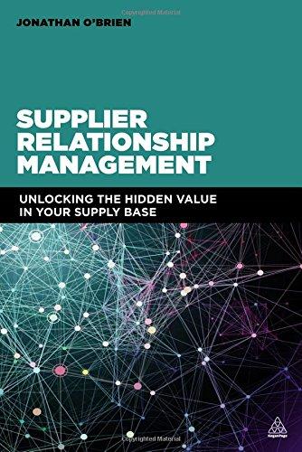 Supplier Relationship Management: Unlocking the hidden value in your supply base