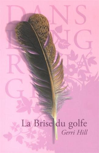 La brise du golfe