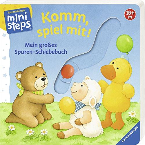 Komm, spiel mit!: Mein großes Spuren-Schiebebuch. Ab 18 Monaten (ministeps Bücher)