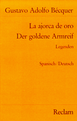 La ajorca de oro / Der goldene Armreif. Legenden.