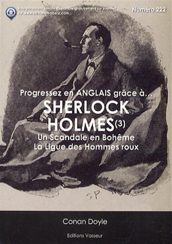 Progressez en anglais grâce à... Sherlock Holmes. Vol. 3