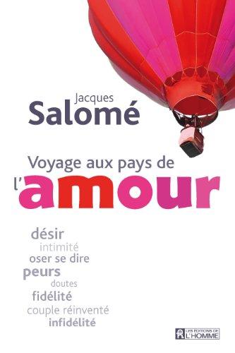 Voyage aux pays de l'amour