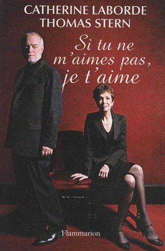 Si tu ne m'aimes pas, je t'aime