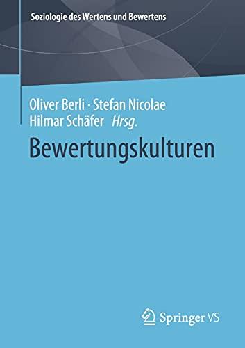 Bewertungskulturen (Soziologie des Wertens und Bewertens)