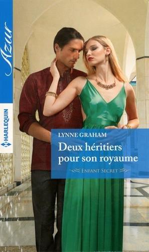 Deux héritiers pour son royaume : enfant secret