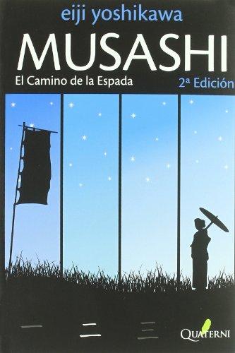 Musashi : el camino de la espada (Novela Historica Aventuras)