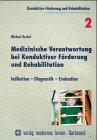 Medizinische Verantwortung bei Konduktiver Förderung und Rehabilitation