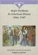 Major Problems in American History Since 1945: Documents and Essays (Major Problems in American History Series)