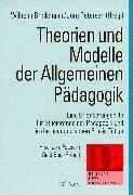 Theorien und Modelle der Allgemeinen Pädagogik