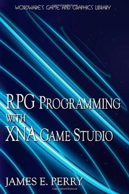 RPG Programming Using XNA Game Studio 3.0