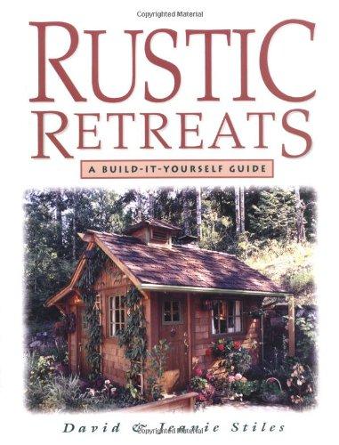 Rustic Retreats: A Build-It-Yourself Guide