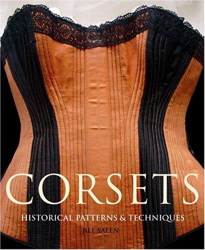 Corsets Historical Patterns & Techniques