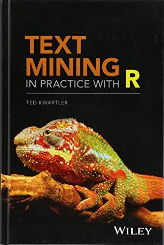 Text Mining in Practice with R