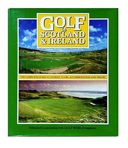 Golf in Scotland and Ireland