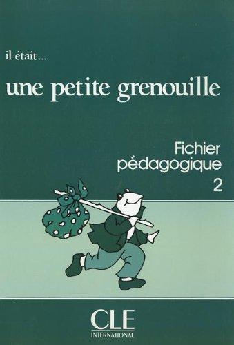 Il était une petite grenouille : niveau 2 : guide pédagogique