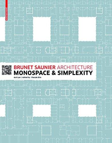 Brunet Saunier Architecture: Monospace and Simplexity