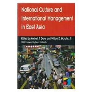 National Culture and International Management in East Asia