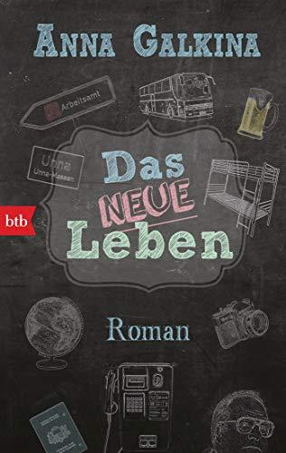 Das neue Leben: Roman