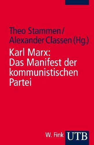 Das Manifest der kommunistischen Partei. Kommentierte Studienausgabe