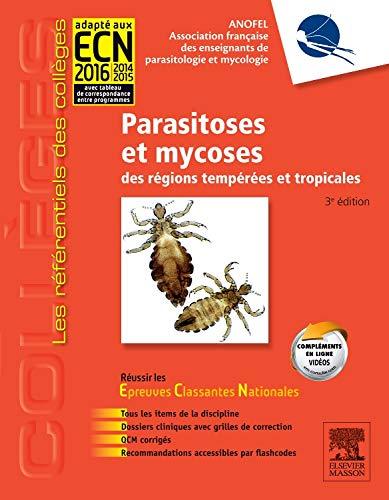 Parasitoses et mycoses des régions tempérées et tropicales