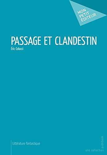 Passage et clandestin