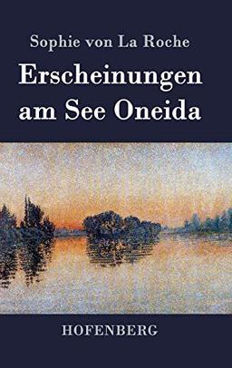 Erscheinungen am See Oneida