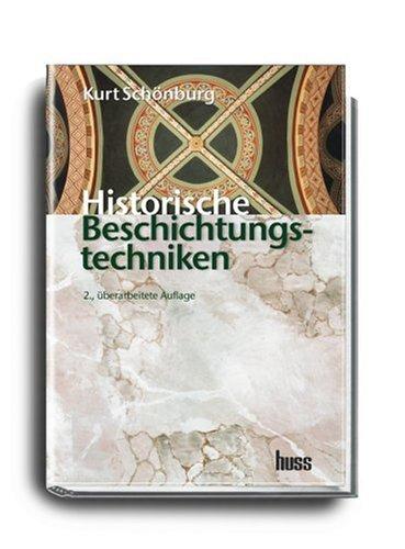 Historische Beschichtungstechniken