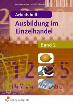 Arbeitsheft - Ausbildung im Einzelhandel Band 2