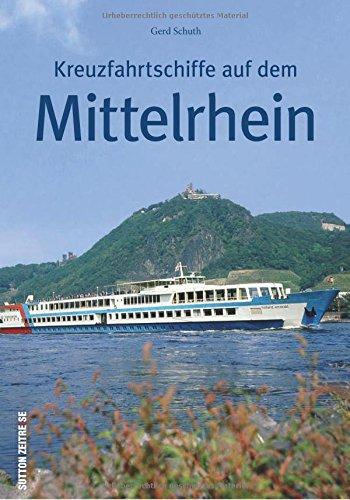 Kreuzfahrtschiffe auf dem Mittelrhein