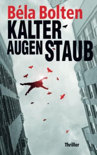 Kalter Augen Staub (Berg und Thal ermitteln)