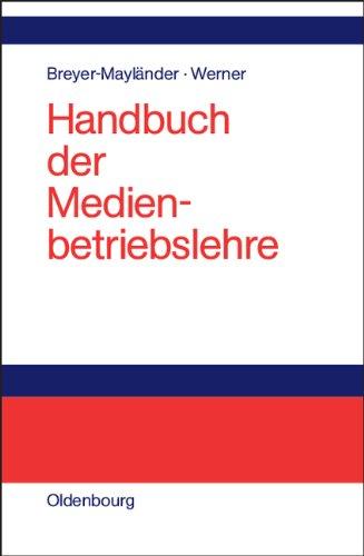 Handbuch der Medienbetriebslehre