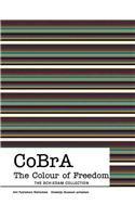 Cobra the Colour of Freedom: The Schiedam Collection