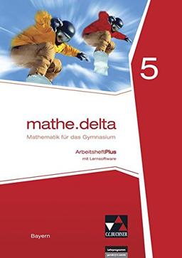 mathe.delta - Bayern / mathe.delta BY AHPlus 5: Mathematik für das Gymnasium