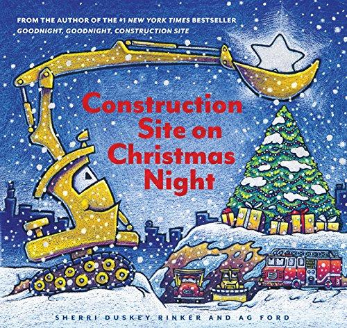 Construction Site on Christmas Night (Goodnight, Goodnight, Construction Site)