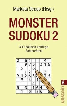 Monster Sudoku 2: 300 höllisch knifflige Zahlenrätsel