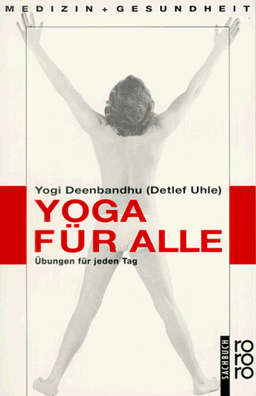 Yoga für Alle. Übungen für jeden Tag. ( medizin und gesundheit).