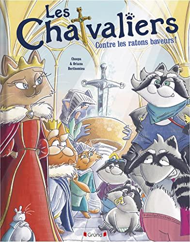 Les chatvaliers. Contre les ratons baveurs !