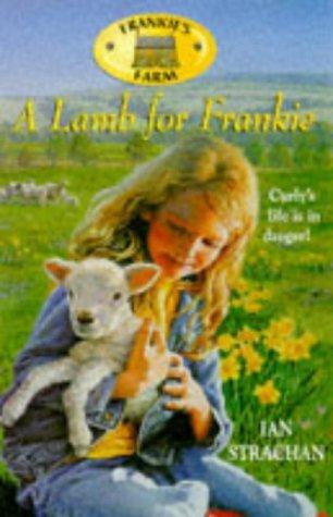 Lucy's Farm 1: A Lamb for Lucy