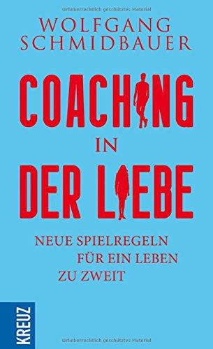 Coaching in der Liebe: Einander wahrnehmen und unterstützen