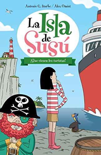 La isla de Susú 3. ¡Que vienen los turistas!