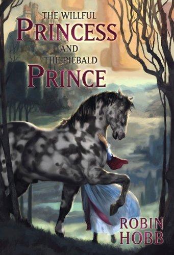 The Willful Princess and the Piebald Prince