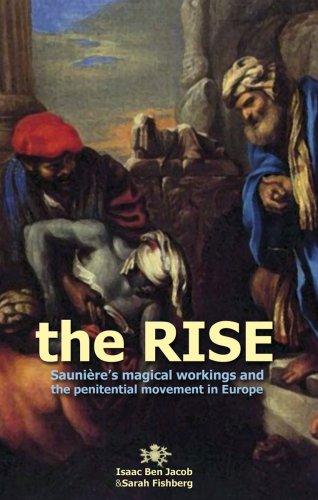 Jacob, I: Rise: Sauniere's Magical Workings and the Penitential Movement in Europe