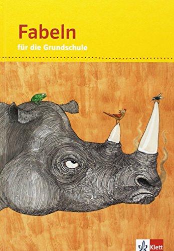 Fabeln für die Grundschule: Schülerbuch für das 1.-4. Schuljahr