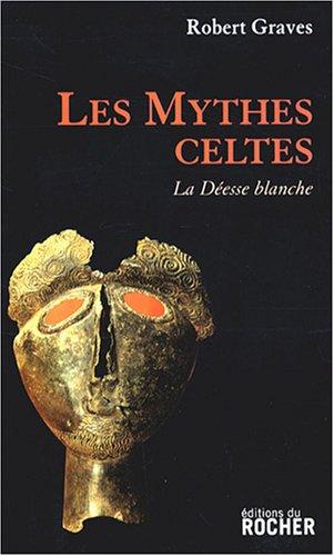 Les mythes celtes : la déesse blanche