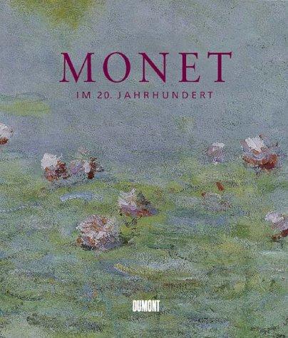 Monet im 20. Jahrhundert