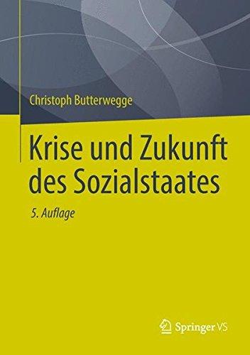 Krise und Zukunft des Sozialstaates