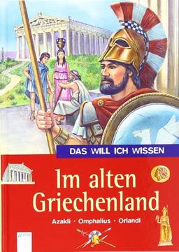 Das will ich wissen. Im alten Griechenland